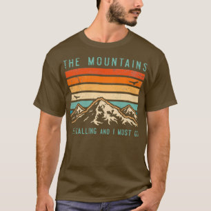 Camiseta Las montañas están llamando y debo ir 1