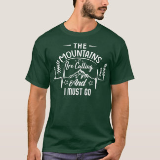 Camiseta Las Montañas Están Llamando Y Debo Ir A Adventure 