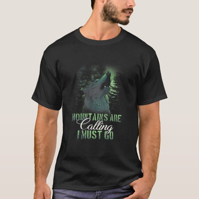 Camiseta Las montañas están llamando y debo ir a la camiset (Anverso)