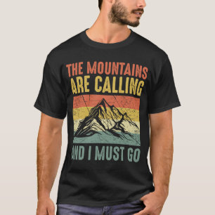 Camiseta Las Montañas Están Llamando Y Debo Ir A Senderismo