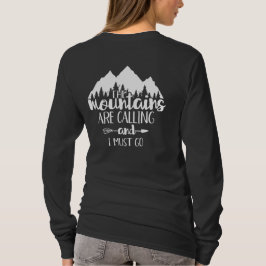 Camiseta Las montañas están llamando y debo irme