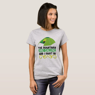 Camiseta Las montañas están llamando y debo irme