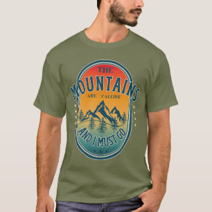 Camiseta Las montañas están llamando y debo irme