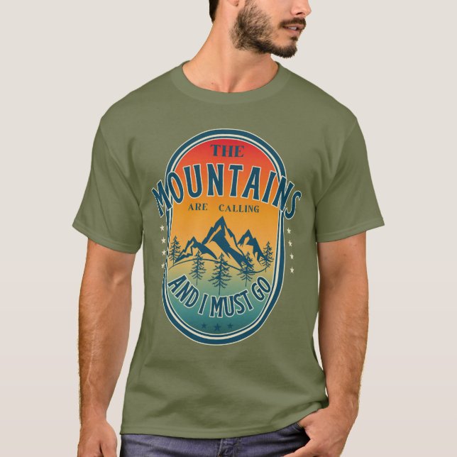 Camiseta Las montañas están llamando y debo irme (Anverso)