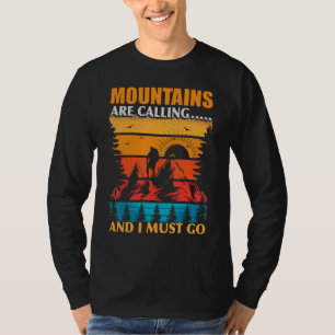 Camiseta Las Montañas Están Llamando Y Tengo Que Ir A Sende