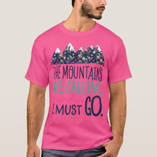 Camiseta Las montañas llaman activas