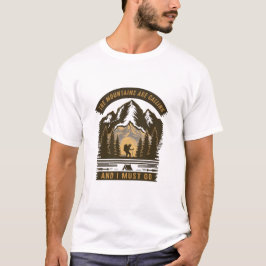 Camiseta Las Montañas Llaman Montañero