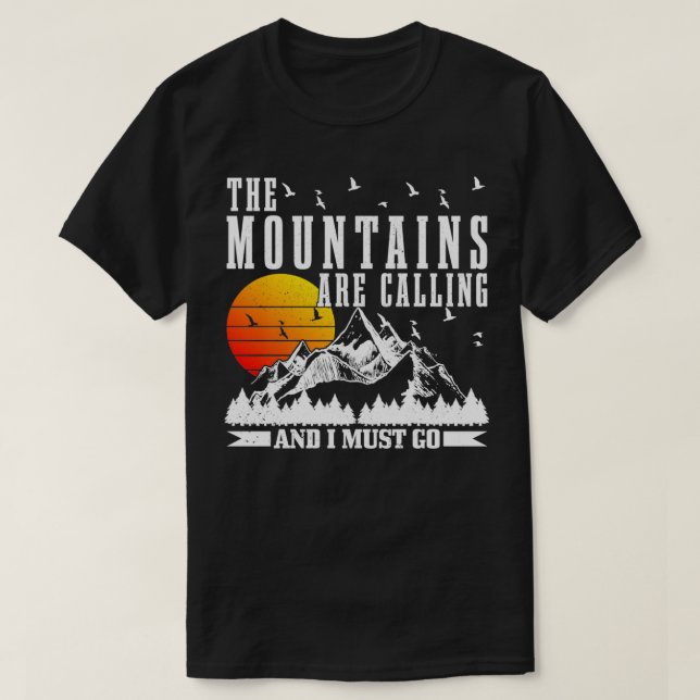Camiseta Las Montañas Llaman Que Debo Ir A Caminar (Diseño del anverso)