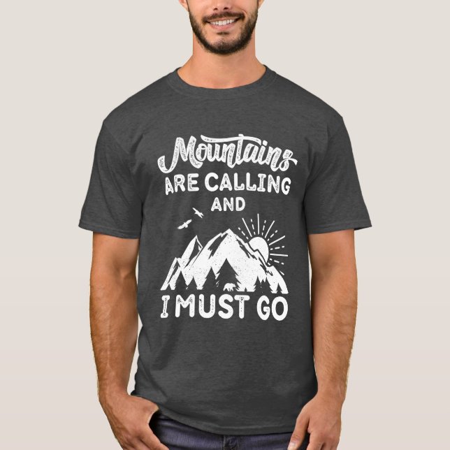 Camiseta Las montañas llaman y debo ir (Anverso)