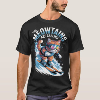Camiseta Las montañas maúllan Llamando Esquiador Divertido 