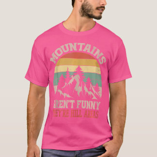 Camiseta Las Montañas No Son Divertidas, Son Áreas De Colin