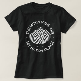 Camiseta Las Montañas son Mi Lugar Feliz