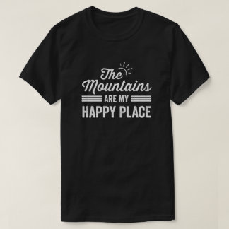 Camiseta Las montañas son mi lugar feliz
