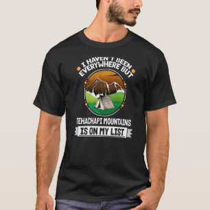 Camiseta Las Montañas Tehachapi Están En Mi Lista Caminando