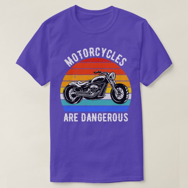 Camiseta Las Motocicletas Son Peligrosas (Diseño del anverso)