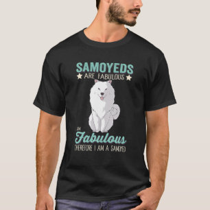 Camiseta Las Muestras Son Fabulosas, Soy Fabuloso, Soy Un S
