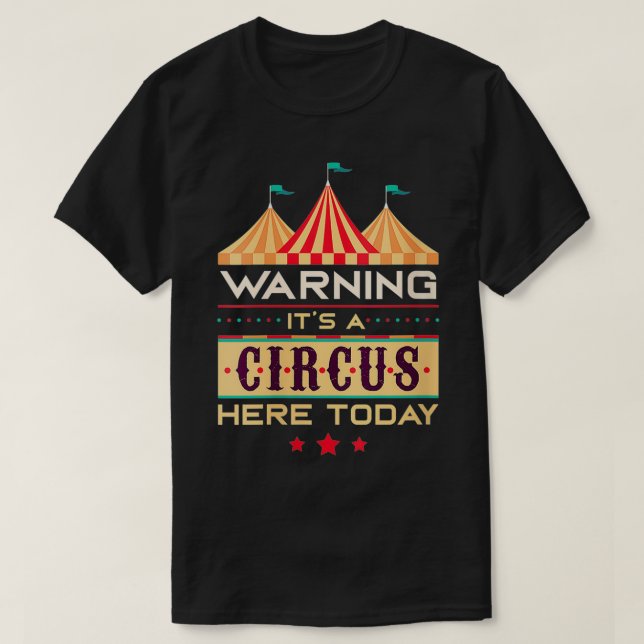 Camiseta Las mujeres advierten que es un circo aquí hoy (Diseño del anverso)