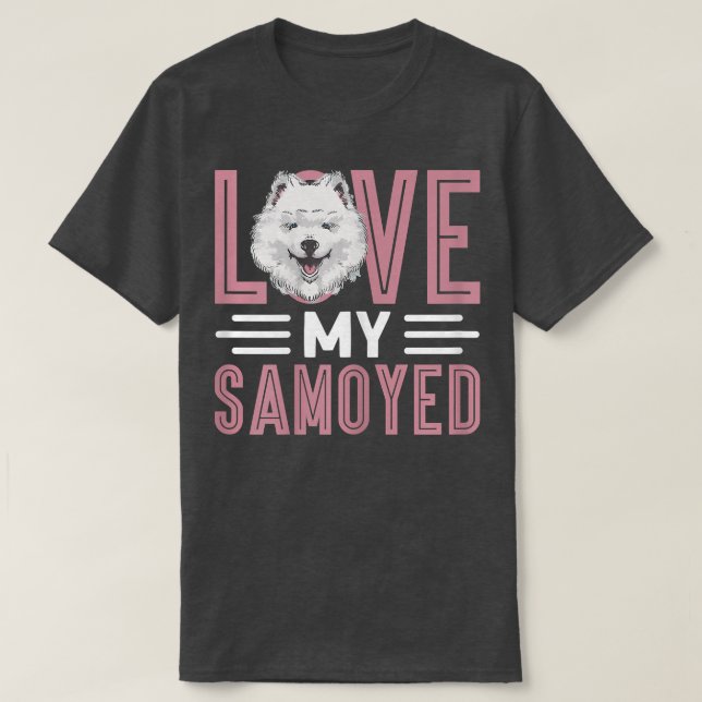 Camiseta Las Mujeres Aman A Mi Propietario De Perros Samoye (Diseño del anverso)