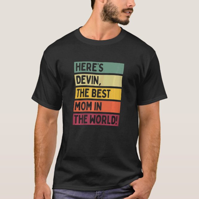 Camiseta Las mujeres aquí son devin la mejor mamá del mundo (Anverso)
