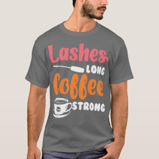Camiseta Las mujeres azotan fuerte el café largoBeauticianm