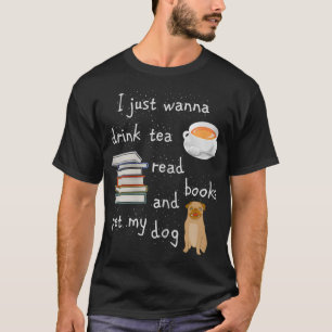Camiseta Las mujeres beben té leen libros Mascota perro 