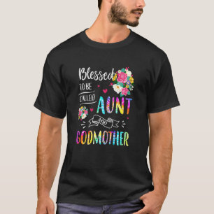 Camiseta Las Mujeres Bendecidas De Ser Llamadas Tía Y Madri
