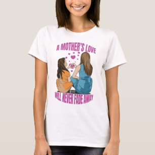 Camiseta Las mujeres blancas de amor de una madre