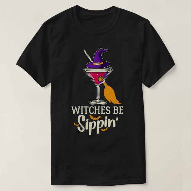 Camiseta Las mujeres brujas son Sippin Graciosamente bebien (Diseño del anverso)