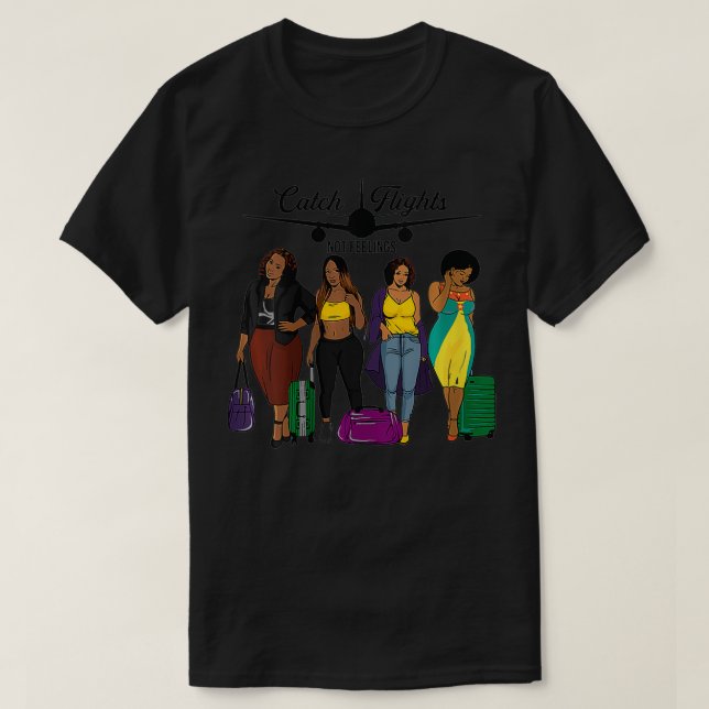 Camiseta Las mujeres capturan vuelos sin sentirse solas o c (Diseño del anverso)