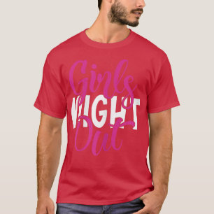 Camiseta Las mujeres Chicas sacan de noche el partido de la