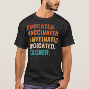Camiseta Las mujeres con educación vacunada Caffeinizada De