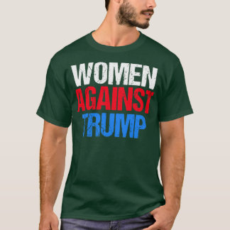 Camiseta Las mujeres contra Trump
