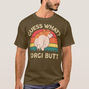 Camiseta Las Mujeres Corgi Adivinan Qué Corgi Butt Cute Cor