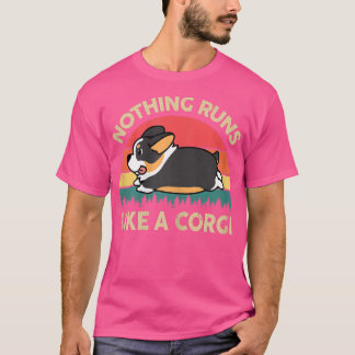 Camiseta Las Mujeres Corgi Nada Corre Como Un Corgi Mo Tric