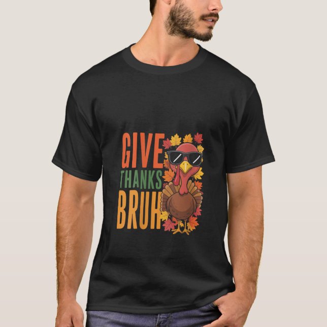 Camiseta Las Mujeres Dan Gracias Bruh Acción De Gracias Tur (Anverso)