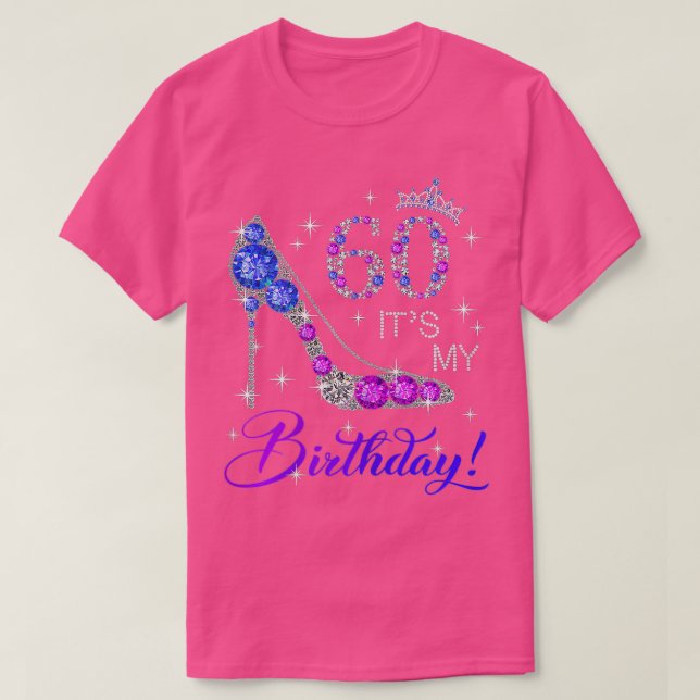 Camiseta Las mujeres de 60 años es mi regalo de cumpleaños  (Diseño del anverso)