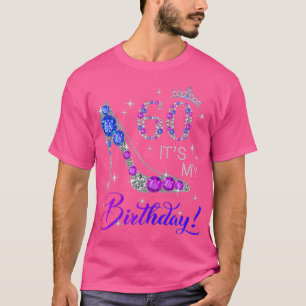 Camiseta Las mujeres de 60 años es mi regalo de cumpleaños