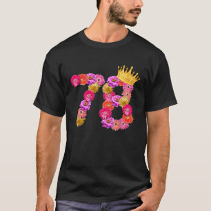 Camiseta Las mujeres de 78 años de edad flan corona es mi 7