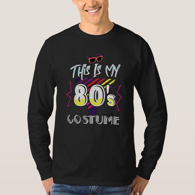 Camiseta Las mujeres de los 80 son mis Fiestas de disfraces (Anverso)