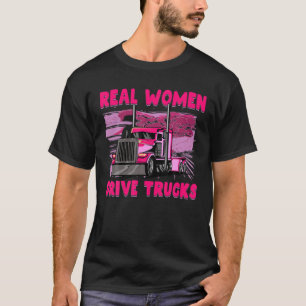 Camiseta Las mujeres de verdad manejan camiones