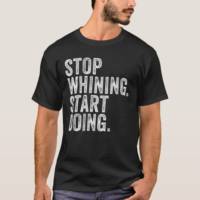Camiseta Las mujeres dejan de quejarse y empiezan a hacer m (Anverso)