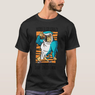 Camiseta Las Mujeres Diversas Se Vieron Locas Por Un Hombre