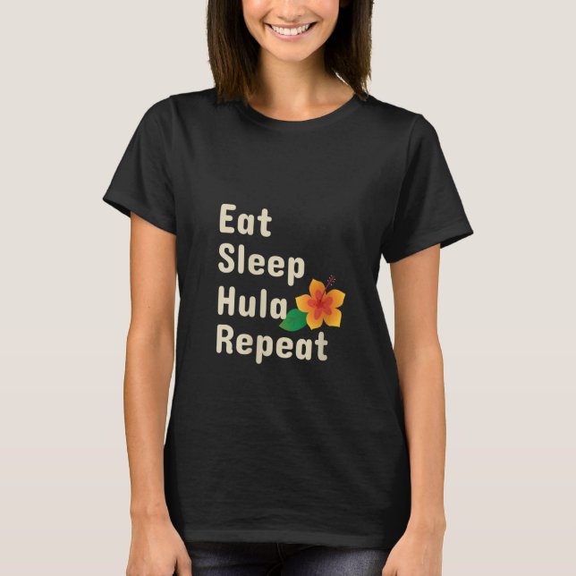 Camiseta Las mujeres duermen Hula repiten divertidas bailar (Anverso)