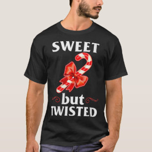 Camiseta Las mujeres dulces, pero torcidas, dulces y frías,