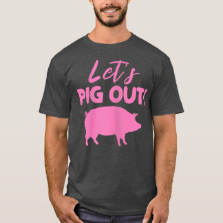 Camiseta Las mujeres echemos a perder al dueño de un cerdo 