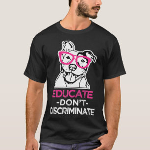 Camiseta Las mujeres educadas no discriminan a las mujeres 