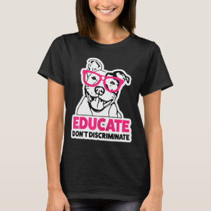 Camiseta Las mujeres educadas no discriminan a las mujeres