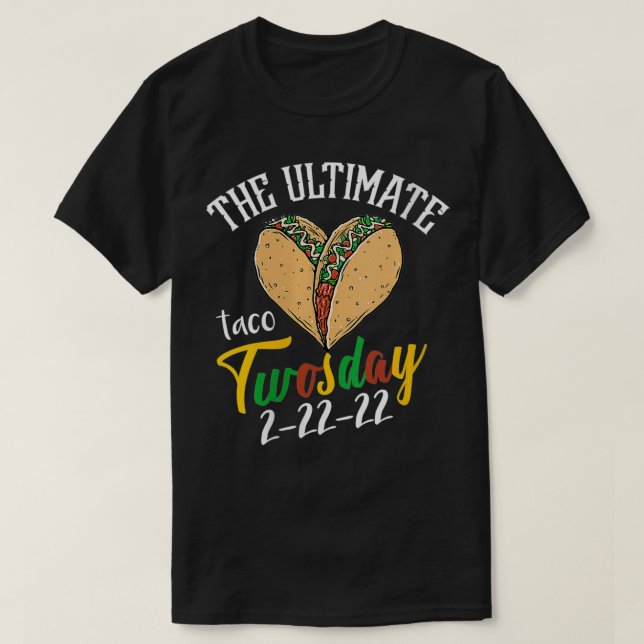Camiseta Las mujeres el último taco dos días martes diverti (Diseño del anverso)