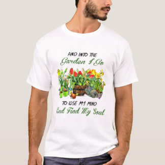 Camiseta Las Mujeres En El Jardín Que Voy A Perder Mi Mente