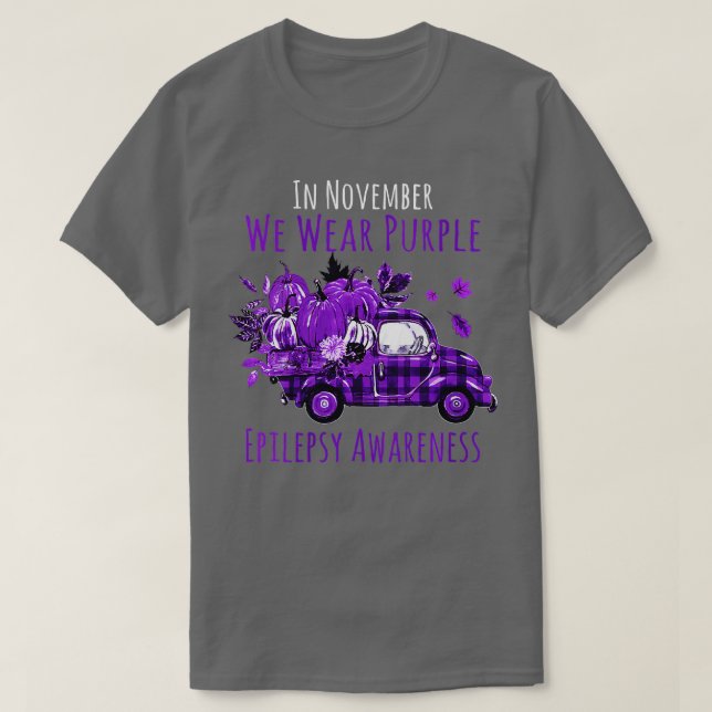 Camiseta Las Mujeres En Noviembre Usamos Epilepsia De Camió (Diseño del anverso)